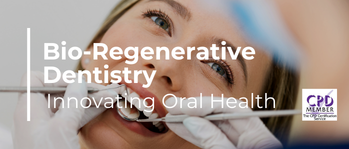 Bio-Regenerative Dentistry: Innovating Oral Health